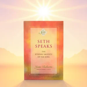 Seth Speaks: Jane Roberts